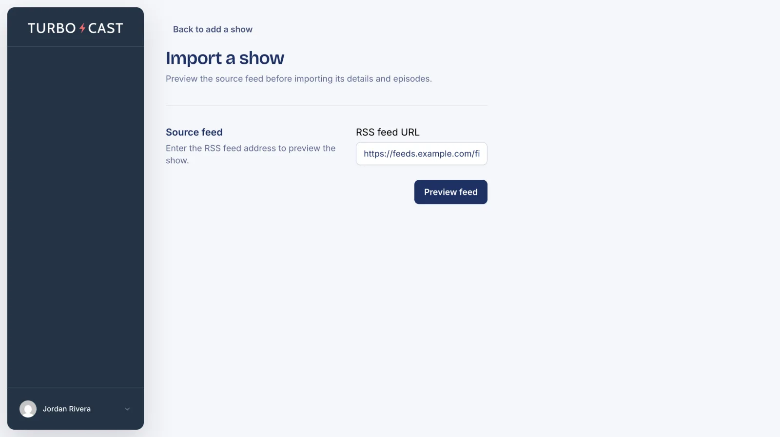 The Import a show page with an RSS feed URL filled in and a Preview feed button