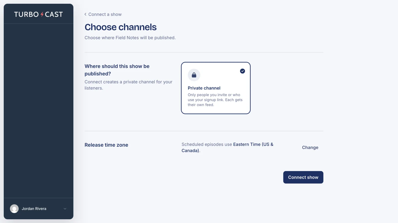 The Choose channels page for connecting a show, offering only a Private channel